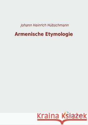 Armenische Etymologie  9783965063181 Literaricon - książka