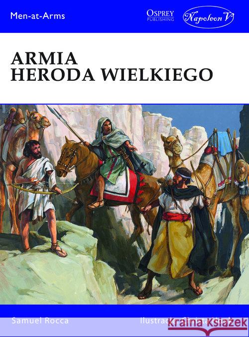 Armia Heroda Wielkiego Rocca Samuel 9788378896487 Napoleon V - książka