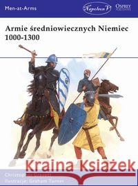 Armie średniowiecznych Niemiec 1000-1300 Christopher Gravett 9788381780995 Napoleon V - książka