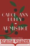 Armistice: A Laureate's Choice of Poems of War and Peace Carol Ann Duffy 9780571347087 Faber & Faber
