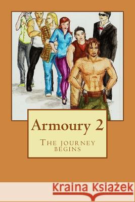 Armoury 2: The journey begins Chris Christodoulou 9781530276943 Createspace Independent Publishing Platform - książka