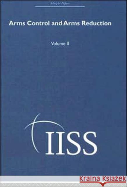 Arms Control and Arms Reduction : Volume 2 Routledge 9780415398251 Routledge - książka