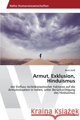 Armut, Exklusion, Hinduismus Seidl Boris 9783639498103 AV Akademikerverlag - książka