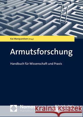 Armutsforschung: Handbuch Fur Wissenschaft Und Praxis Kai Marquardsen 9783848758531 Nomos Verlagsgesellschaft - książka