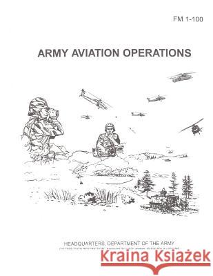 Army Aviation Operations Department of the Army 9781494812010 Createspace - książka