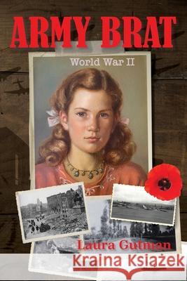 Army Brat: World War II Laura Gutman 9781662943843 Gatekeeper Press - książka