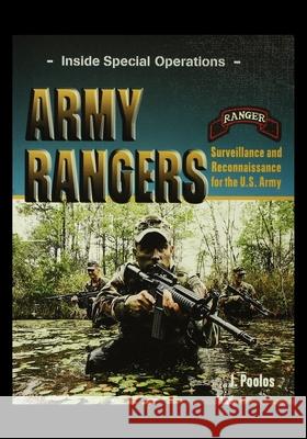 Army Rangers: Surveillance and Reconnaissance for the U.S. Army J. Poolos 9781435890343 Rosen Publishing Group - książka