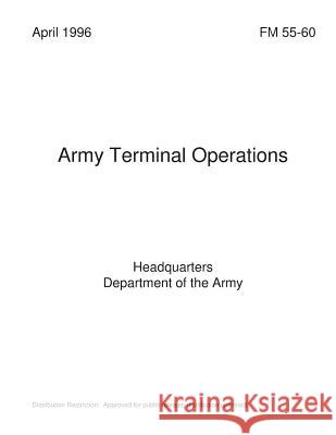 Army Terminal Operations Department of the Army 9781494864088 Createspace - książka