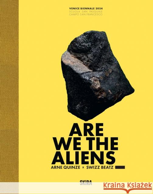 Arne Quinze: Are We The Aliens_: in partnership with Swizz Beatz Swizz Beatz 9788857252575 Skira - książka