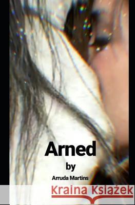 Arned - Pelos Caminhos de Valkyria: Pelos Caminhos de Valkyria Jose Arrud 9781092278645 Independently Published - książka