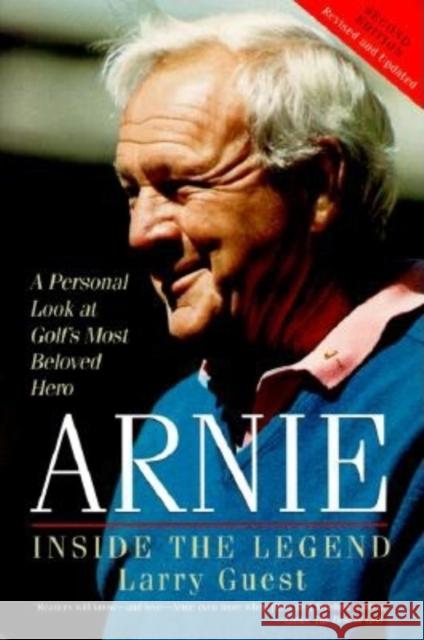 Arnie: Inside the Legend Larry Guest 9781888952421 Cumberland House Publishing - książka
