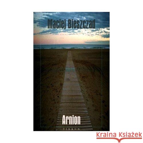 Arnion Bieszczad Maciej 9788385683551 tCHu - książka