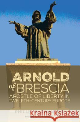 Arnold of Brescia Phillip D. Johnson Paul R. Sponheim 9781625649249 Wipf & Stock Publishers - książka
