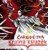 Čarodějky a Zlatý elixír Petra Kubašková 9788027800483 Epocha - książka