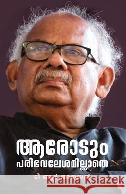 Arodum Paribhavaleshamillathe T R Ajayan 9789393468741 Chintha Publishers - książka