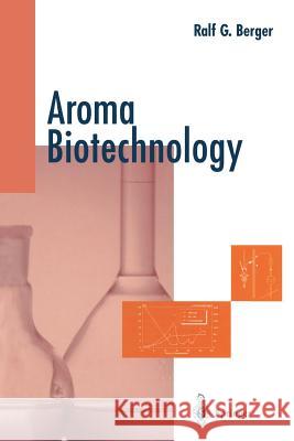 Aroma Biotechnology Ralf G. Berger 9783642793752 Springer - książka