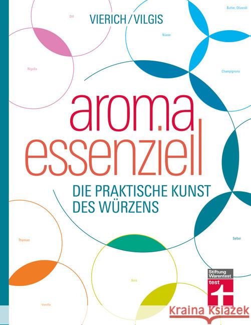 Aroma essenziell Vilgis, Thomas; Vierich, Thomas 9783747102749 Stiftung Warentest - książka