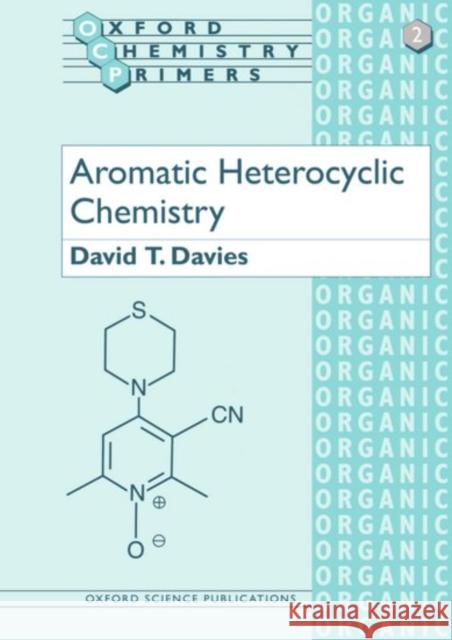 Aromatic Heterocyclic Chemistry David Davies 9780198556602  - książka