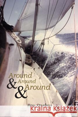 Around & Around & Around Roy Starkey 9781782223887 Paragon Publishing - książka