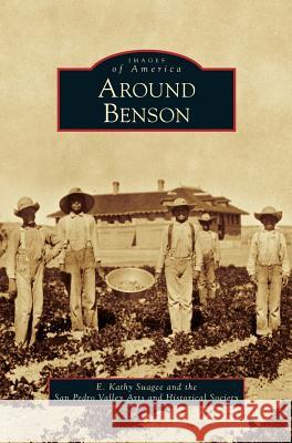 Around Benson E Kathy Suagee 9781531637972 Arcadia Publishing Library Editions - książka
