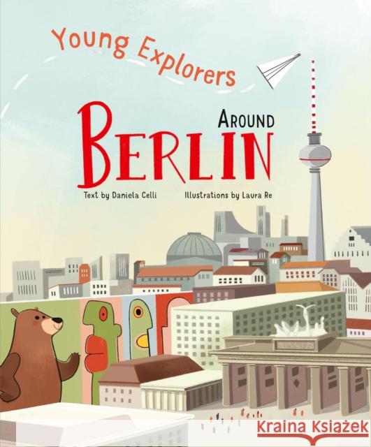 Around Berlin: Young Explorers  9788854421400 White Star - książka