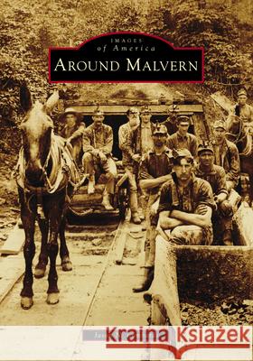 Around Malvern Jason N. Lombardi 9781467161824 Arcadia Publishing (SC) - książka