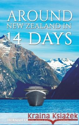 Around New Zealand In 14 Days Pamela Odijk 9781528982146 Austin Macauley Publishers - książka