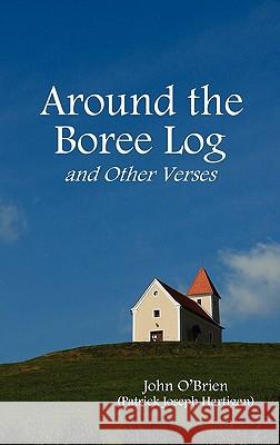 Around the Boree Log and Other Verses John O'Brien 9781849024594 Oxford City Press - książka