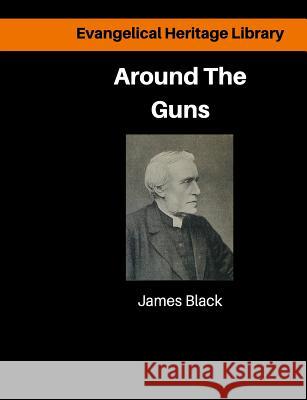 Around the Guns: Sundays in Camp Sermons Dr James Blac Sharif George 9781910372104 Parvus Magna Press - książka