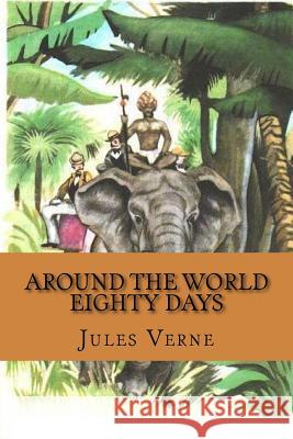 Around the world eighty days Verne, Jules 9781517366629 Createspace - książka