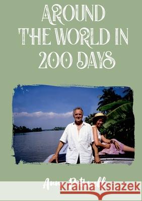 Around the World in 200 Days: Adventures with Oldies Anne Rothwell 9781794771208 Lulu.com - książka