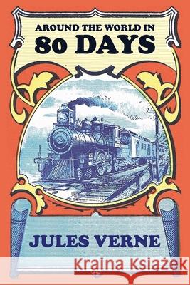 Around the World in 80 Days Jules Verne 9781434104908 Waking Lion Press - książka