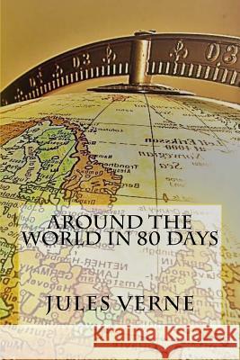 Around the World in 80 Days Jules Verne 9781545136539 Createspace Independent Publishing Platform - książka