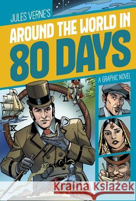 Around the World in 80 Days: A Graphic Novel Verne, Jules 9781496503817 Stone Arch Books - książka