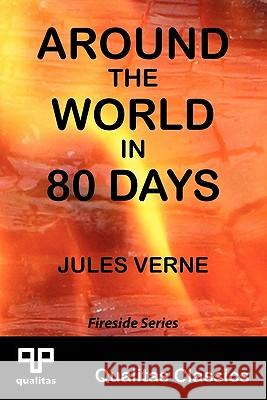 Around the World in 80 Days (Qualitas Classics) Jules Verne 9781897093689 Qualitas Publishing - książka