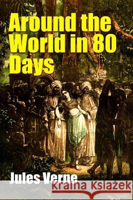 Around the World in Eighty Days Jules Verne 9781387049653 Lulu.com - książka