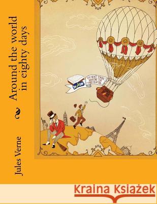 Around the world in eighty days Verne, Jules 9781518808197 Createspace - książka