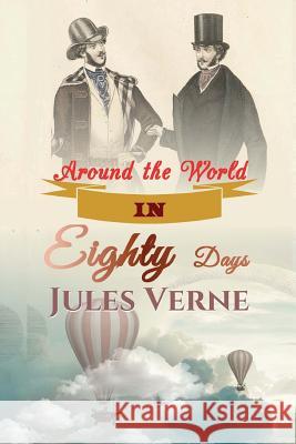Around the World in Eighty Days Jules Verne George Makepeace Towle 9781536990768 Createspace Independent Publishing Platform - książka
