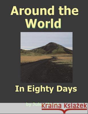 Around the World in Eighty Days Jules Verne 9781720868101 Createspace Independent Publishing Platform - książka