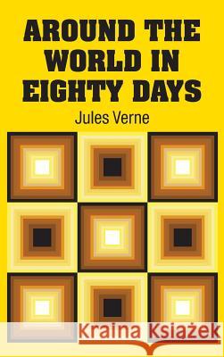 Around the World in Eighty Days Jules Verne 9781731703972 Simon & Brown - książka