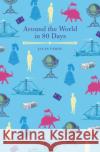 Around the World in Eighty Days Jules Verne 9781788880787 Arcturus Publishing Ltd
