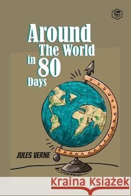 Around the World in Eighty Days Jules Verne 9789391316198 Sanage Publishing - książka