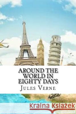 Around the world in eighty days (English Edition) Verne, Jules 9781541307131 Createspace Independent Publishing Platform - książka