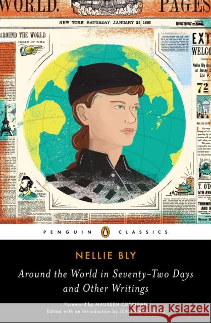 Around the World in Seventy-Two Days: And Other Writings Nellie Bly 9780143107408 Penguin Books Ltd - książka