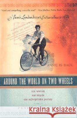 Around The World On Two Wheels: Annie Londonderry's Extraordinary Ride Peter Zheutlin 9780806530666 Citadel Press Inc.,U.S. - książka