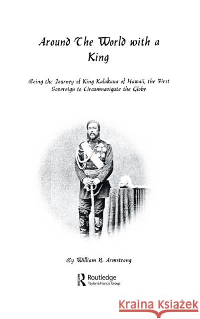 Around the World with a King Armstrong 9780710302915 Kegan Paul International - książka