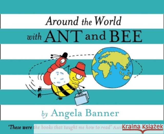 Around the World With Ant and Bee Angela Banner 9781405298452 HarperCollins Publishers - książka