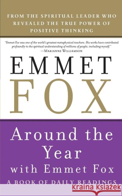 Around the Year with Emmet Fox: A Book of Daily Readings Emmet Fox 9780062504081 HarperOne - książka