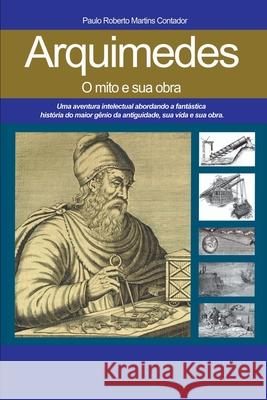 Arquimedes, O Mito E Sua Obra Paulo Robert 9788578612122 Clube de Autores - książka