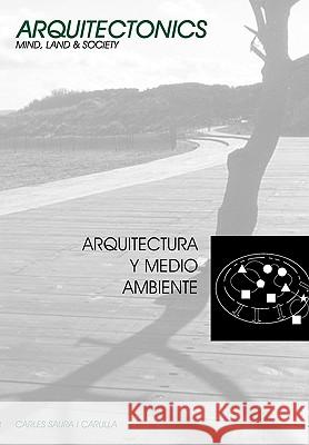 Arquitectura y Medio Ambiente Carlos Saur 9788483017180 Edicions Upc - książka